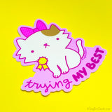 Trying My Best Cat Vinyl Sticker